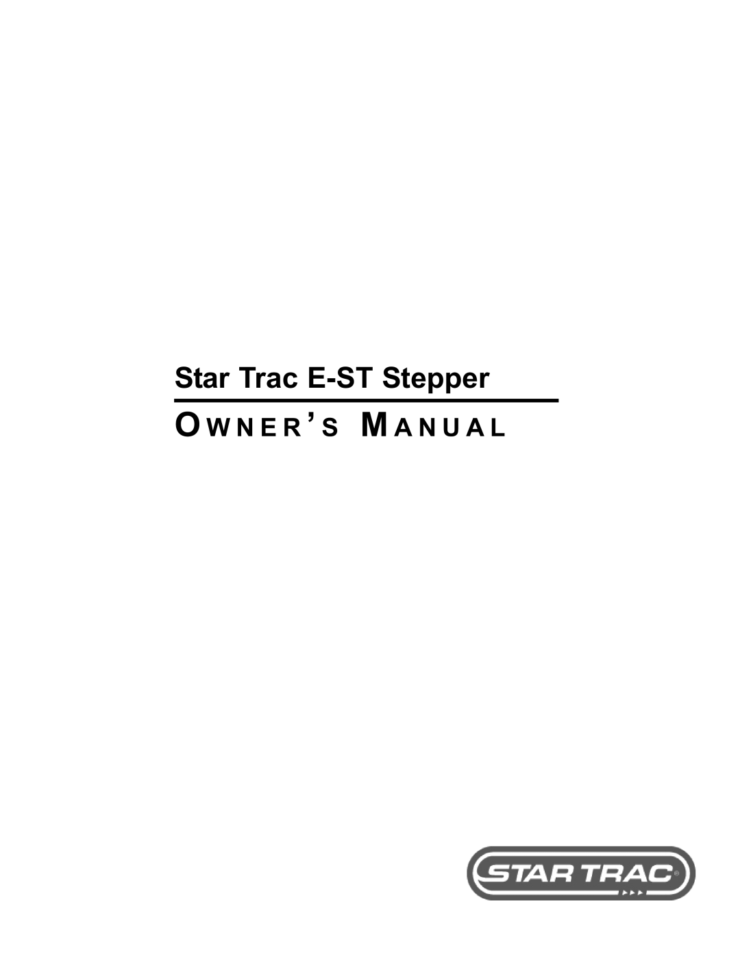 Star Trac manual Star Trac E-ST Stepper 