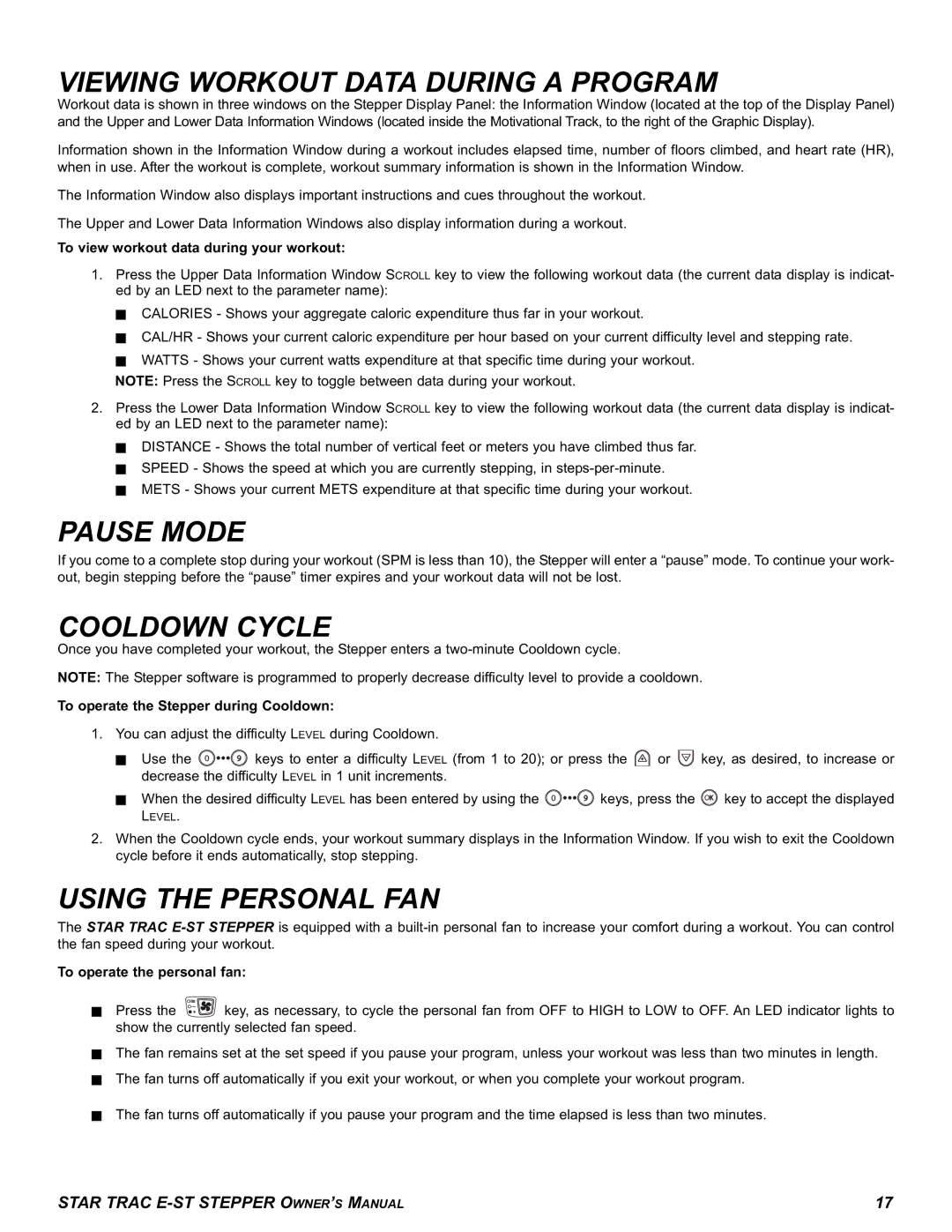 Star Trac E-ST manual Viewing Workout Data During a Program, Pause Mode, Cooldown Cycle, Using the Personal FAN 