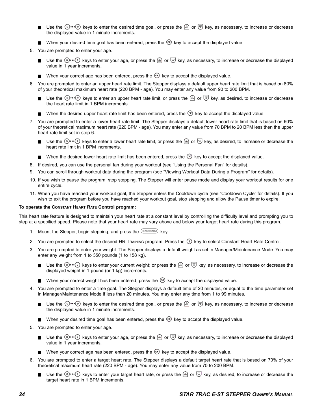 Star Trac E-ST manual To operate the Constant Heart Rate Control program 