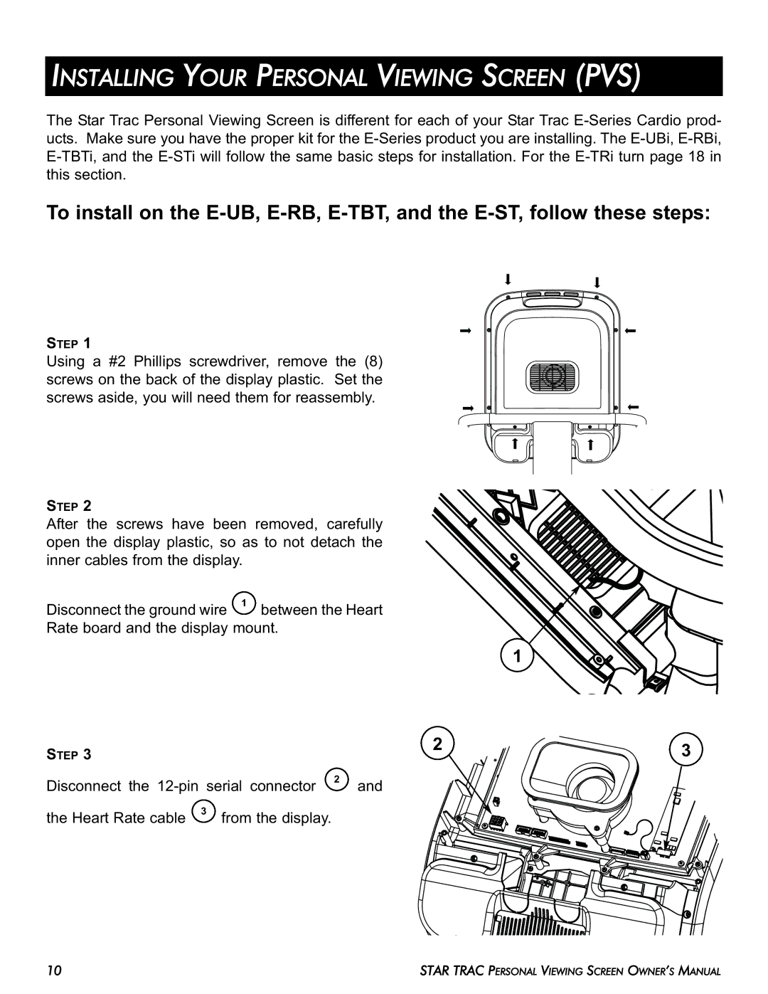 Star Trac E-STi, E-TBTi, E-RBi, E-UBi, E-TRi manual Installing Your Personal Viewing Screen PVS 