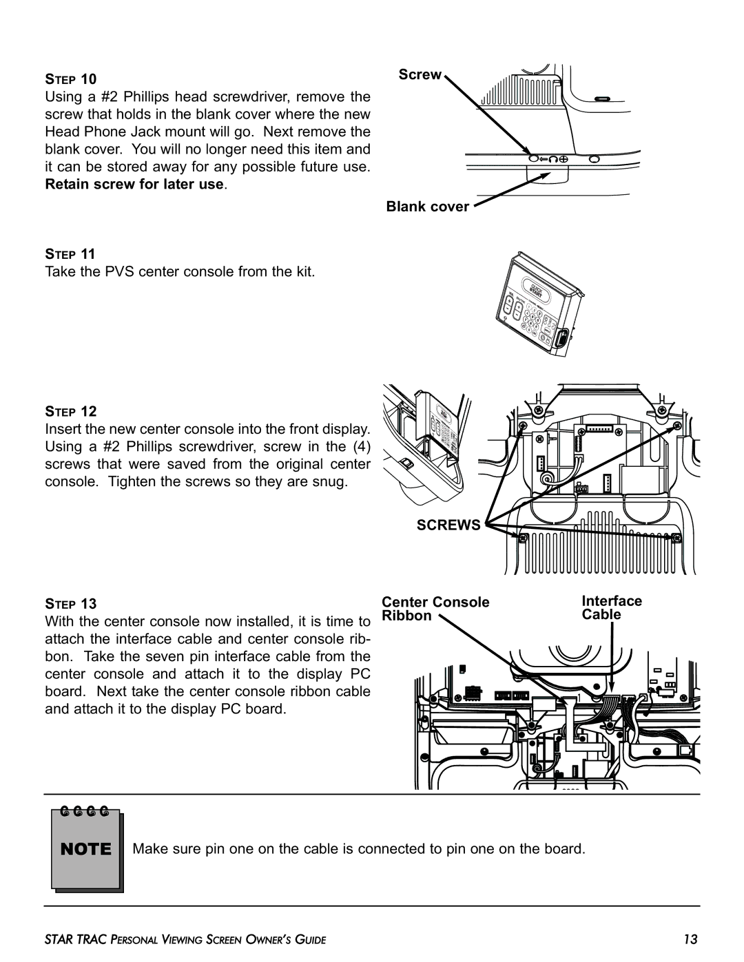 Star Trac E-UBi, E-STi, E-TBTi, E-RBi, E-TRi manual Screw Blank cover, Center Console Interface Ribbon Cable 