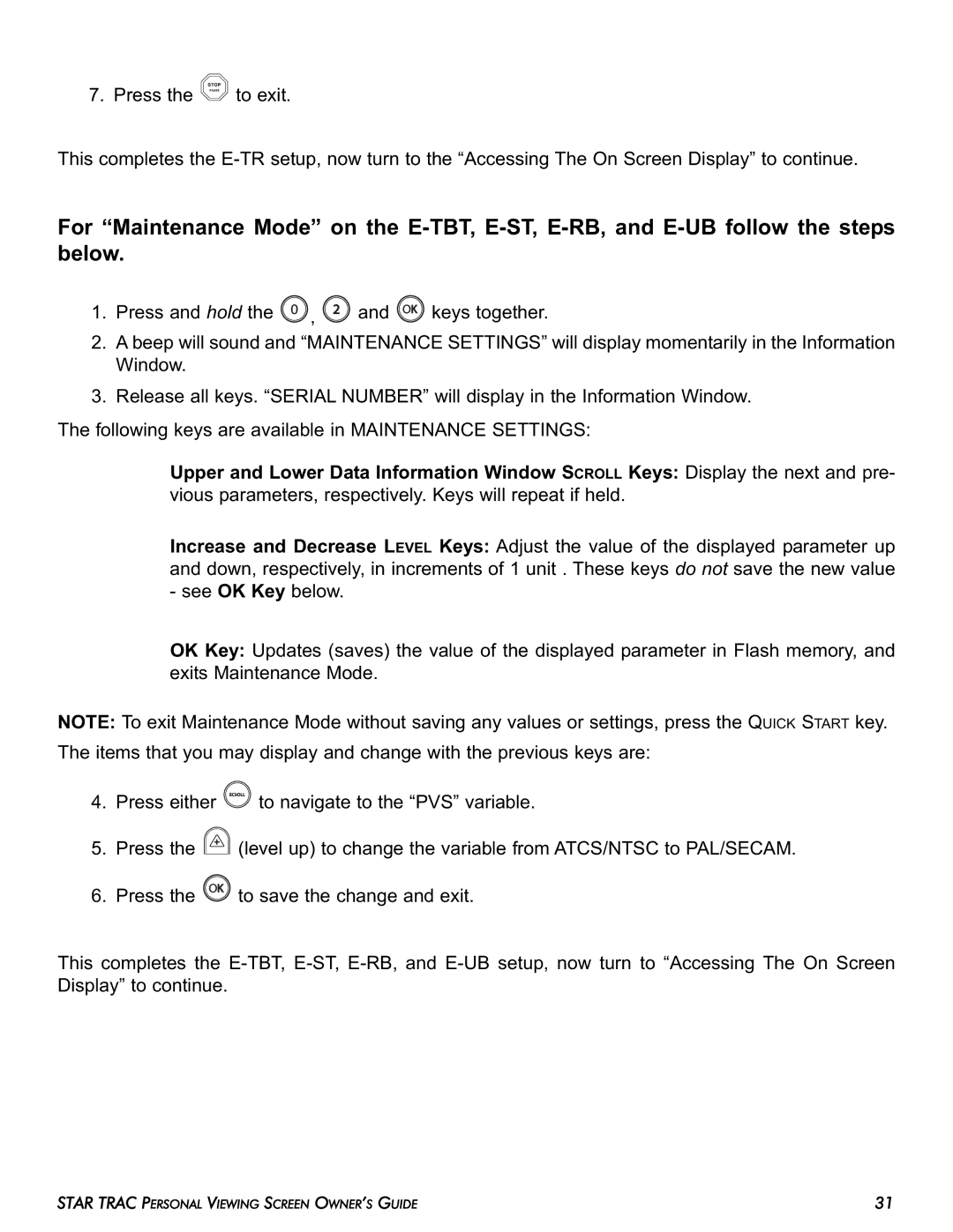 Star Trac E-TBTi, E-STi, E-RBi, E-UBi, E-TRi manual Star Trac Personal Viewing Screen OWNER’S Guide 