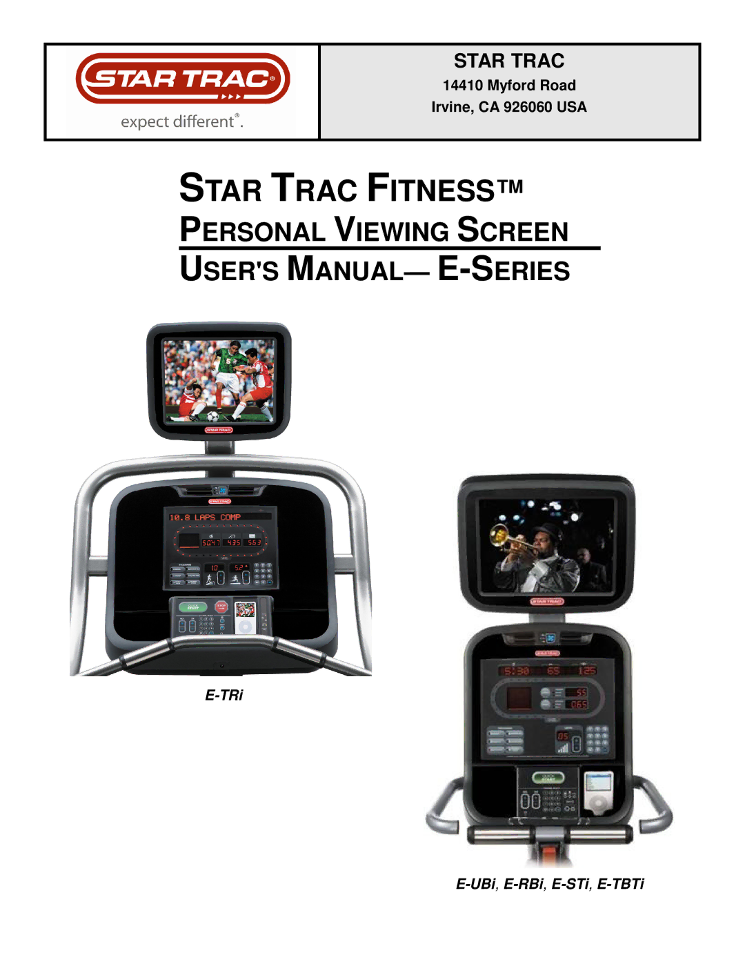 Star Trac E-TBTi, E-STi, E-RBi, E-UBi, E-TRi manual Star Trac Fitnesstm 