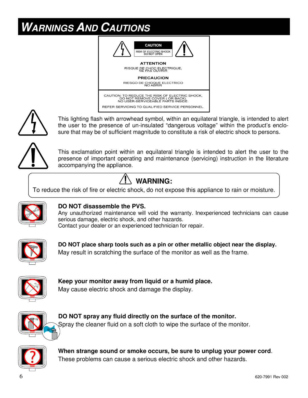 Star Trac E-TBTi, E-STi, E-RBi, E-UBi, E-TRi Do not disassemble the PVS, Keep your monitor away from liquid or a humid place 