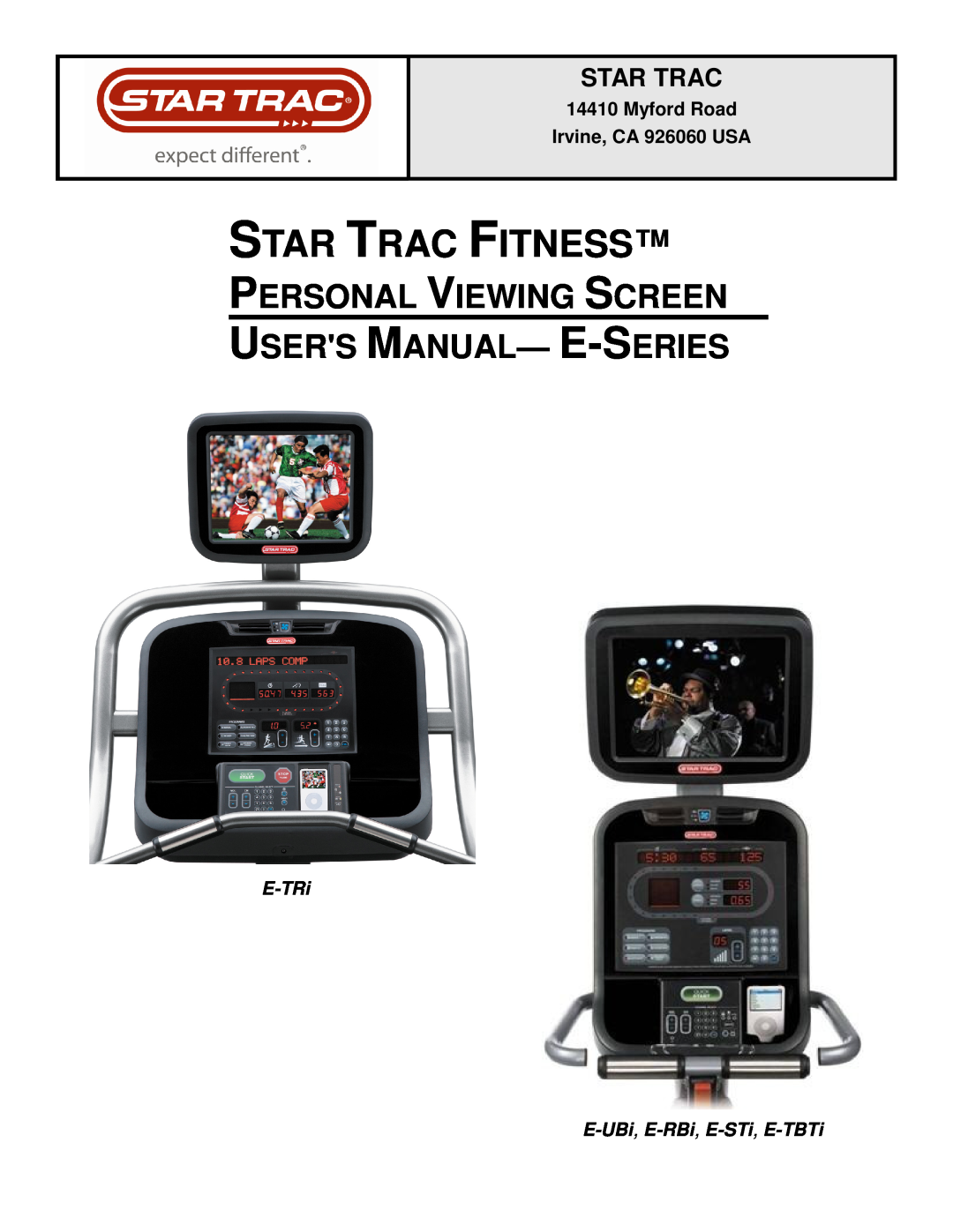 Star Trac E-TBTi, E-STi, E-RBi, E-UBi, E-TRi manual Star Trac Fitness, Personal Viewing Screen Users Manual- E-Series 