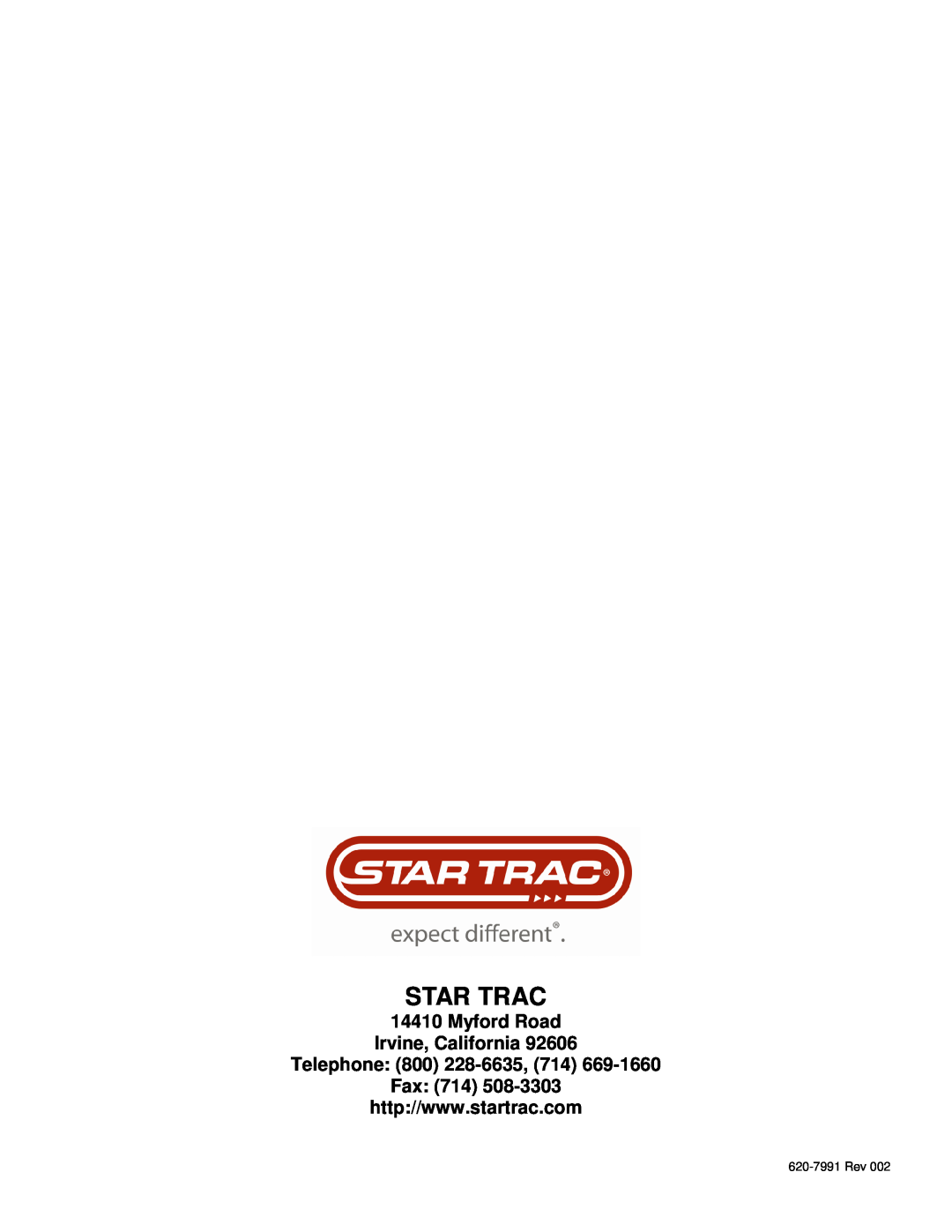 Star Trac E-RBi, E-STi, E-TBTi, E-UBi, E-TRi Star Trac, Myford Road Irvine, California Telephone 800 228-6635, 714, Fax 714 