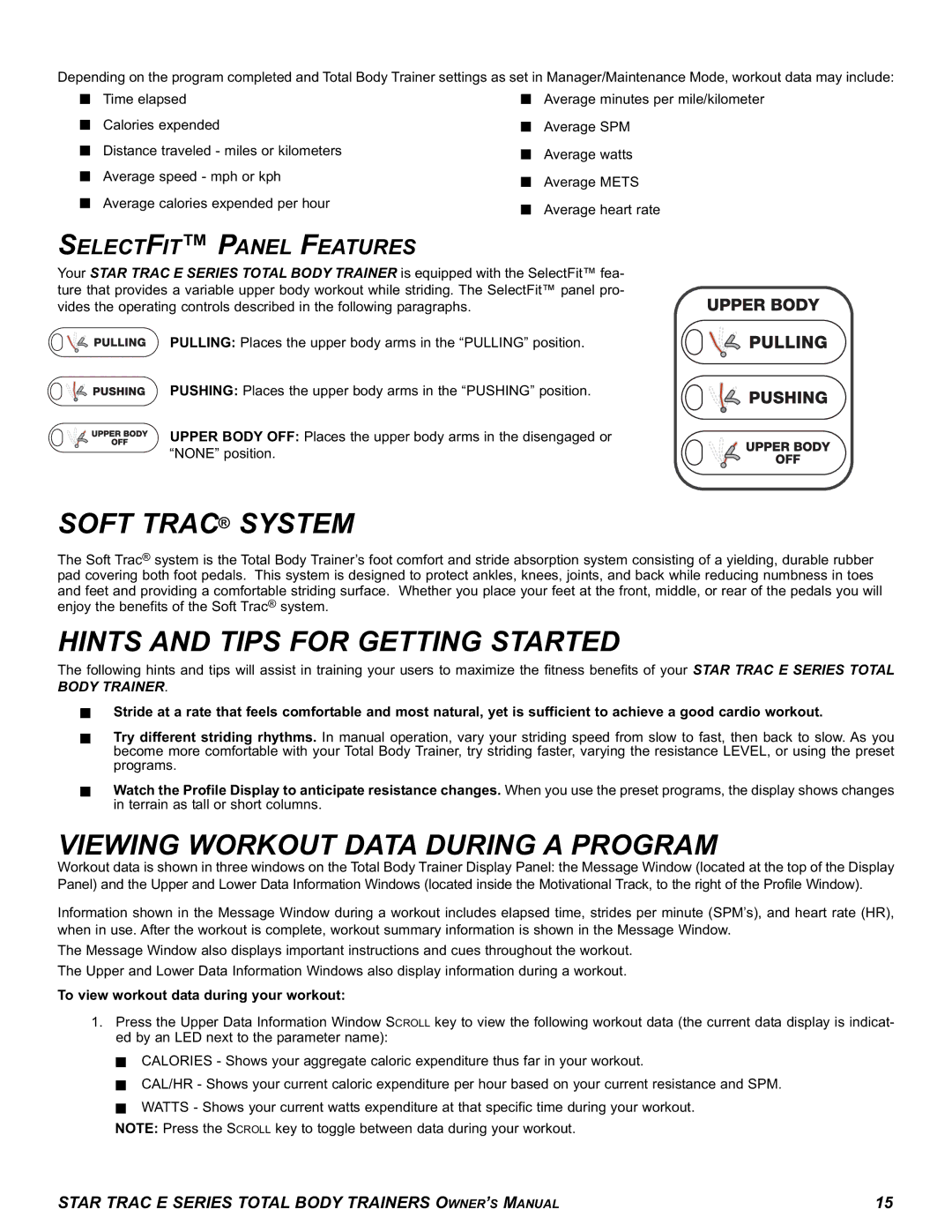 Star Trac E-TBT manual Soft Trac System, Hints and Tips for Getting Started, Viewing Workout Data During a Program 