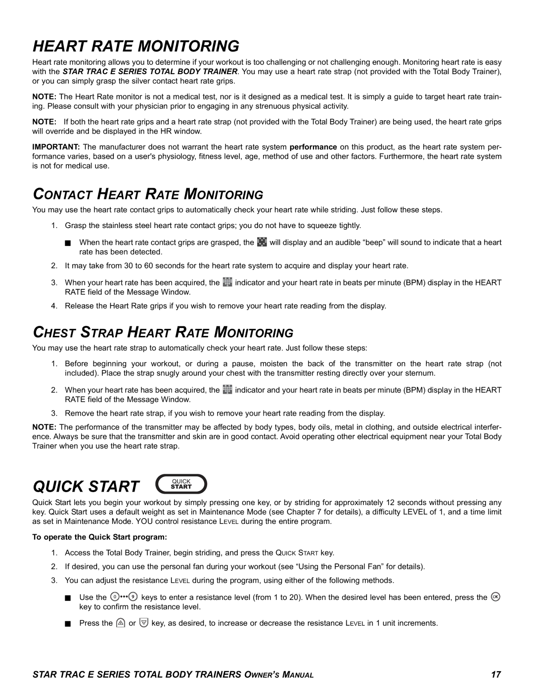 Star Trac E-TBT manual Quick Start, Contact Heart Rate Monitoring, Chest Strap Heart Rate Monitoring 