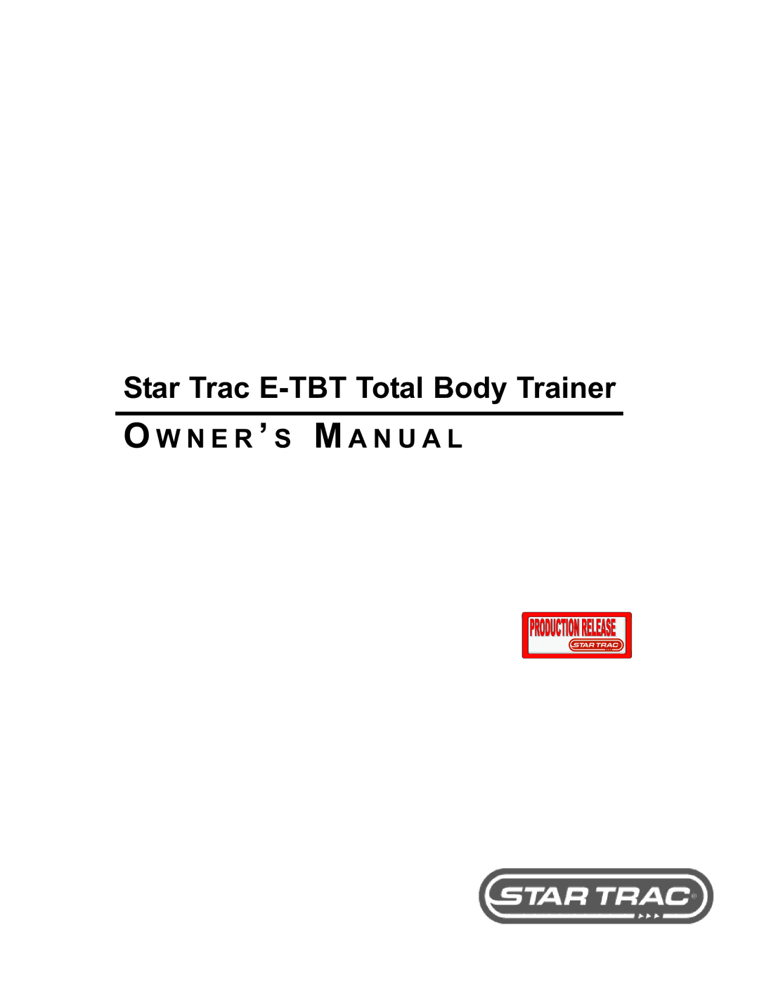 Star Trac manual Star Trac E-TBT Total Body Trainer 