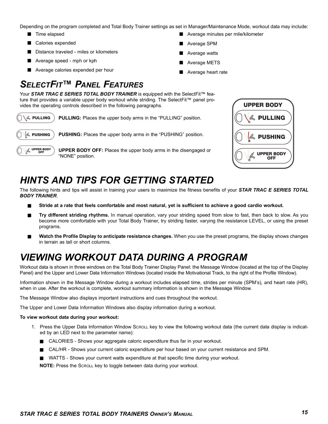 Star Trac E-TBT manual Hints and Tips for Getting Started, Viewing Workout Data During a Program, Selectfit Panel Features 