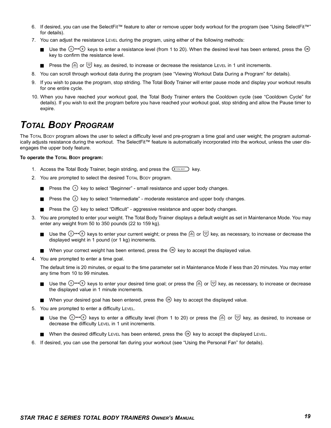 Star Trac E-TBT manual Total Body Program, To operate the Total Body program 