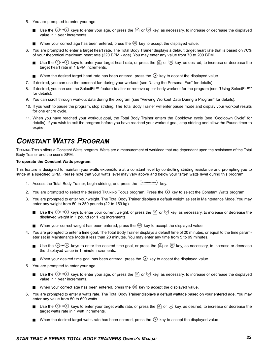 Star Trac E-TBT manual Constant Watts Program, To operate the Constant Watts program 