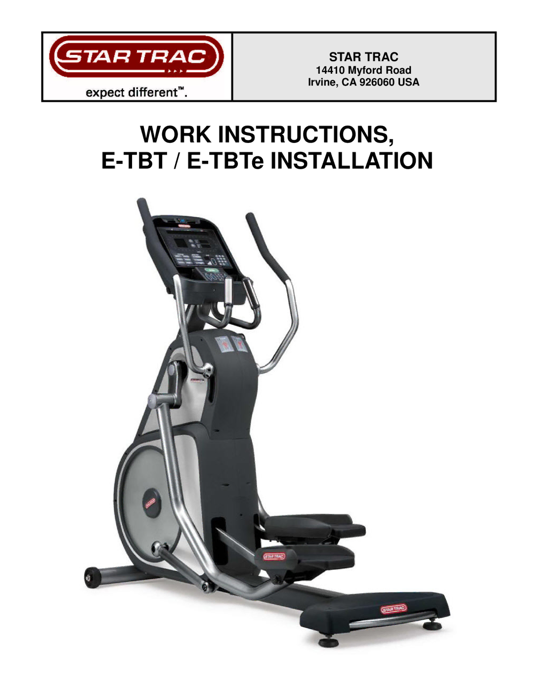 Star Trac E-TBTe manual Work Instructions 