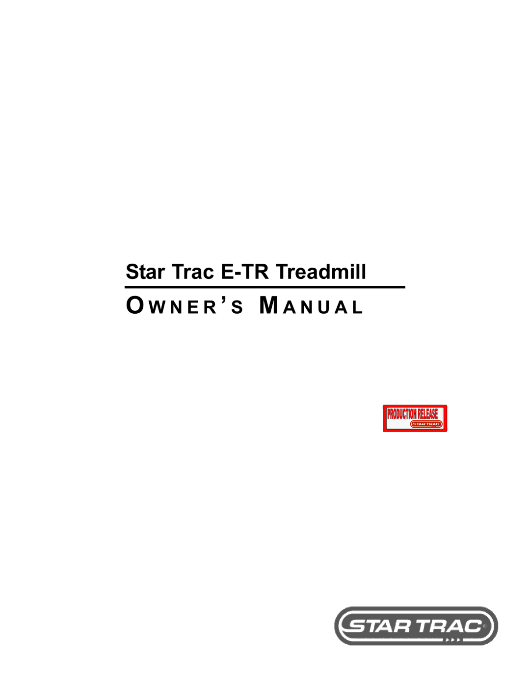 Star Trac manual Star Trac E-TR Treadmill 