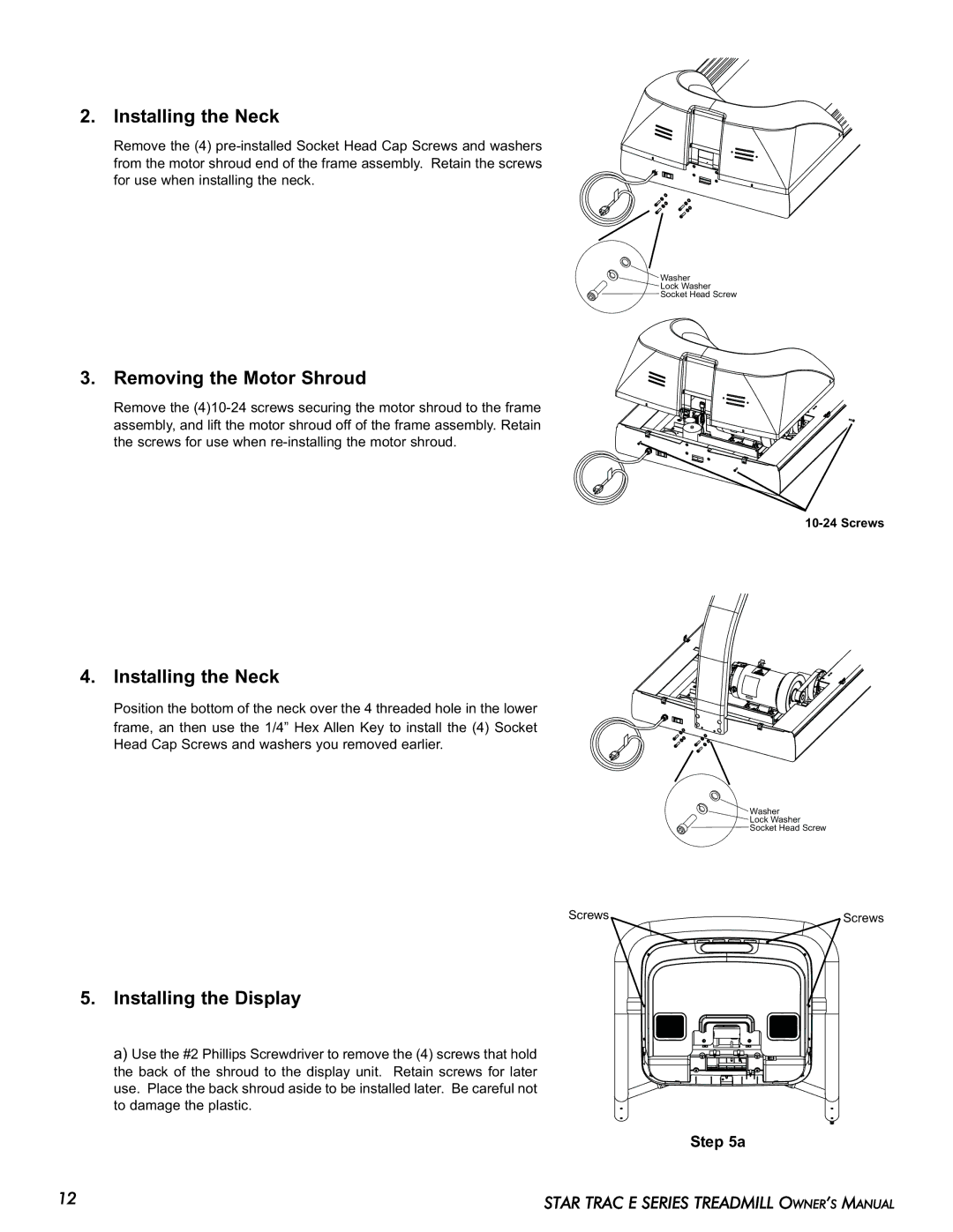 Star Trac E-TR manual Installing the Neck, Removing the Motor Shroud, Installing the Display 