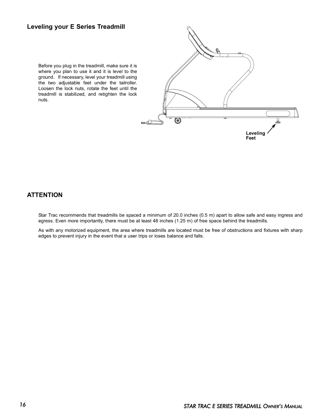 Star Trac E-TR manual Leveling your E Series Treadmill, Leveling Feet 