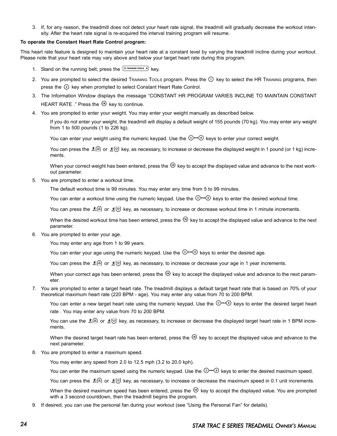 Star Trac E-TR manual To operate the Constant Heart Rate Control program 