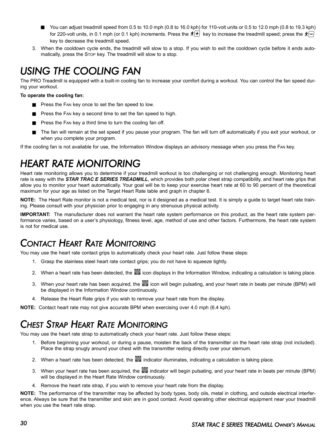 Star Trac E-TR manual Using the Cooling FAN, Contact Heart Rate Monitoring, Chest Strap Heart Rate Monitoring 