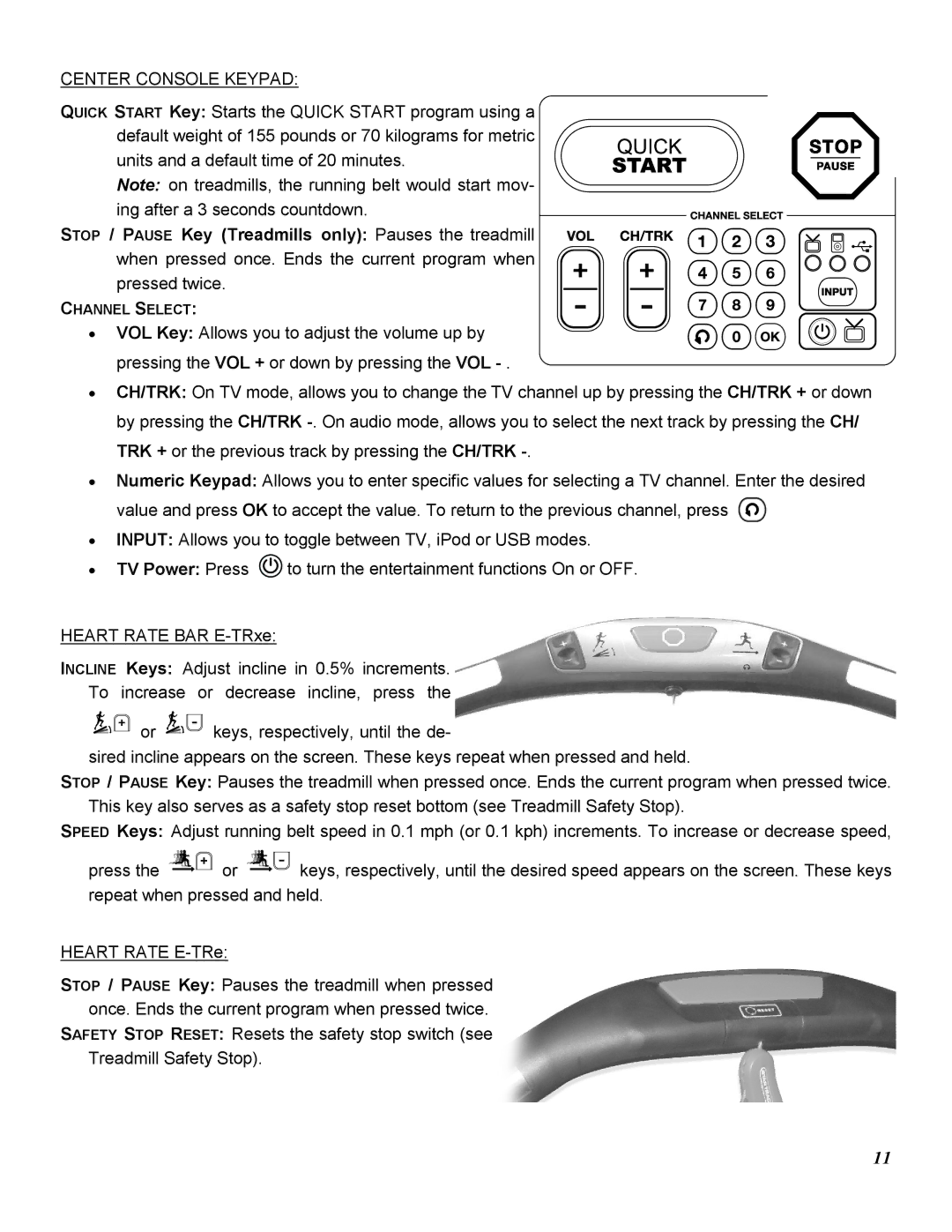 Star Trac E-TRE, E-TRXE manual Center Console Keypad 