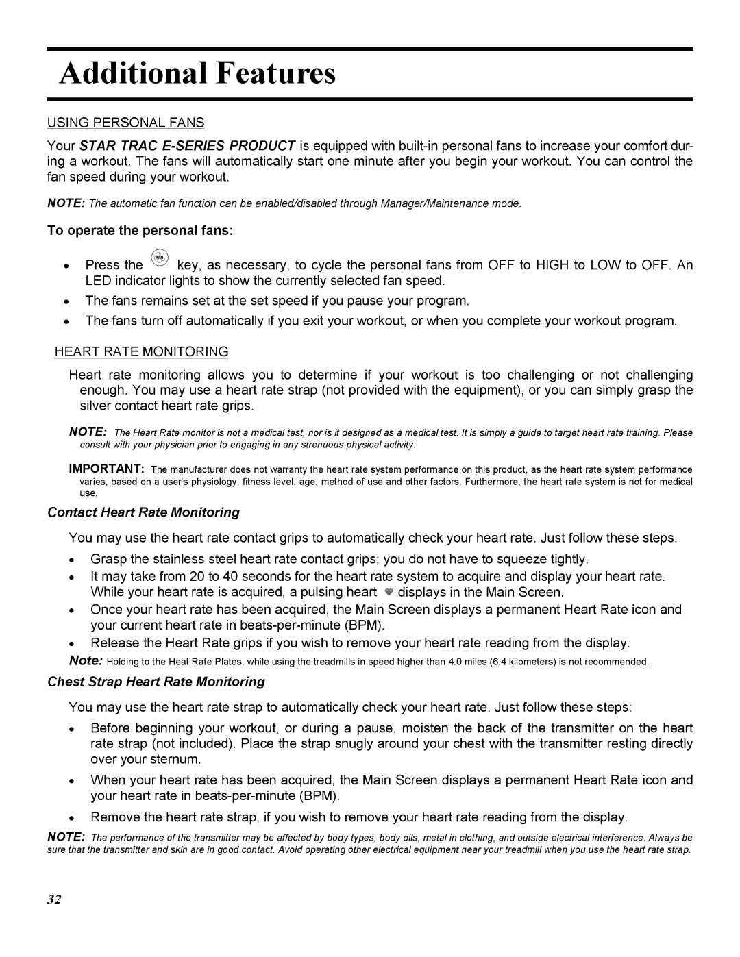 Star Trac E-TRXE, E-TRE manual Additional Features, Using Personal Fans, Heart Rate Monitoring 