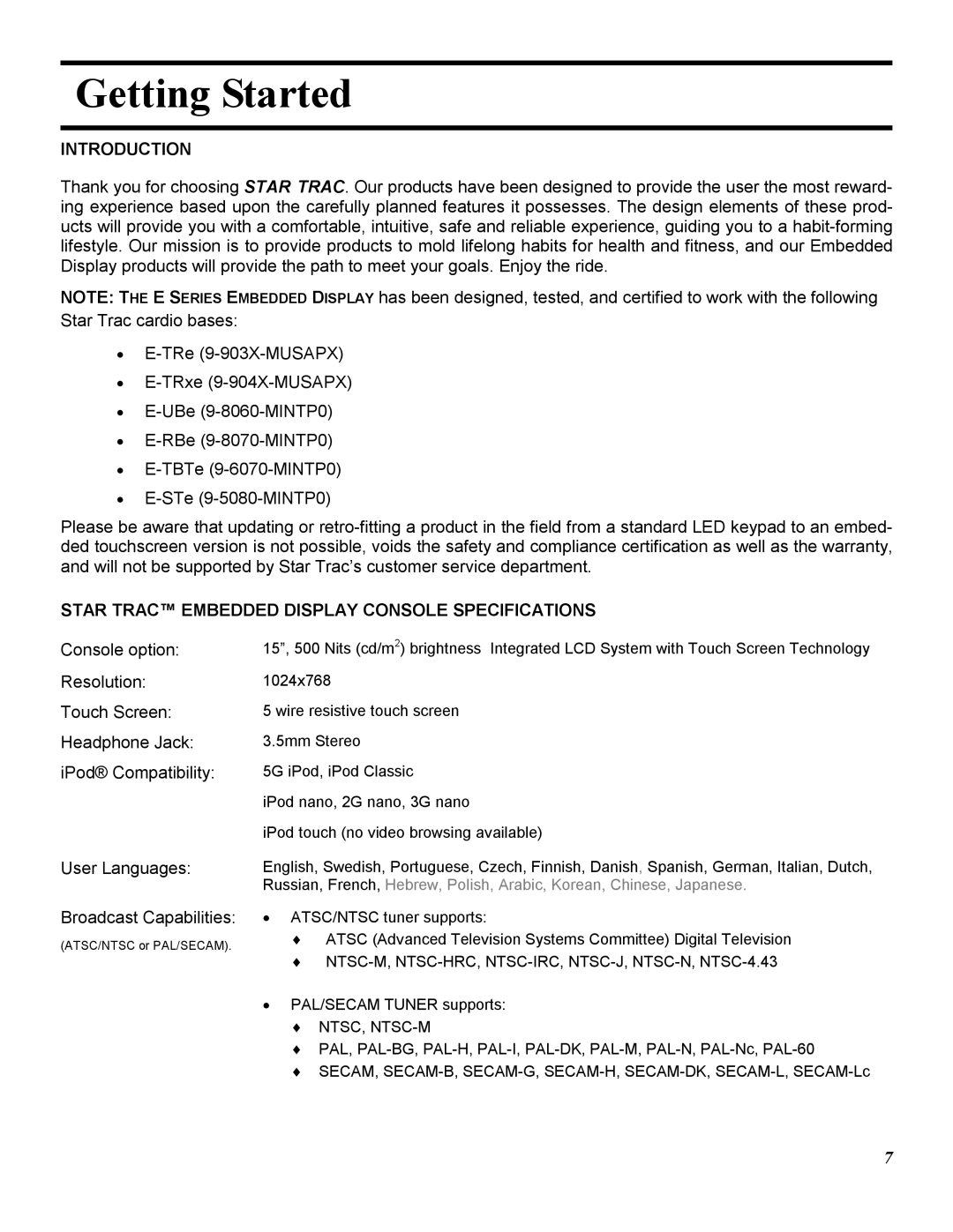 Star Trac E-TRE, E-TRXE manual Getting Started, Introduction, Star Trac Embedded Display Console Specifications 