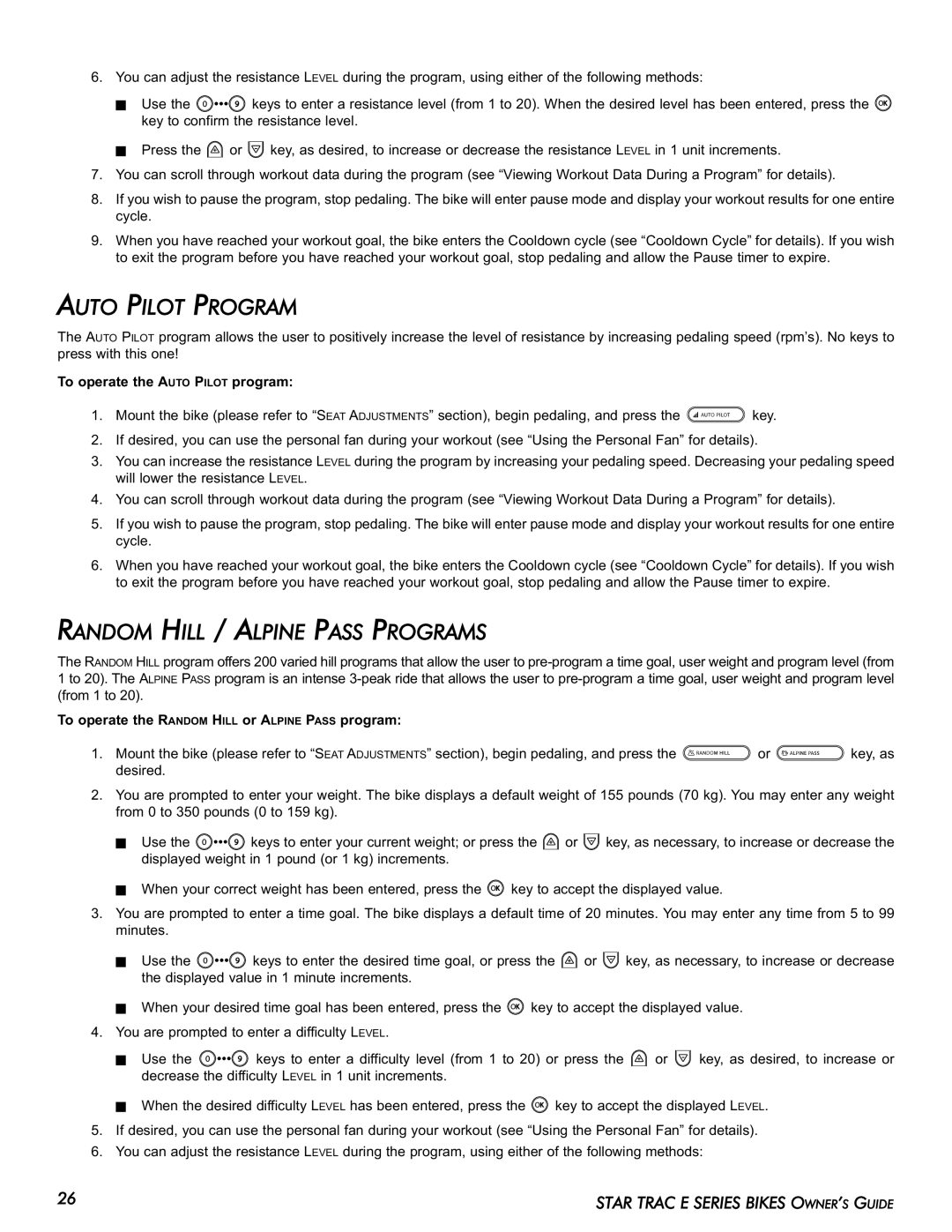 Star Trac E-UB manual Auto Pilot Program, Random Hill / Alpine Pass Programs, To operate the Auto Pilot program 