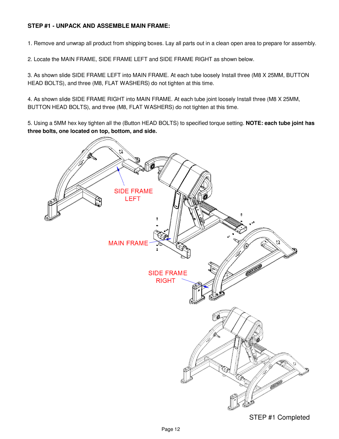 Star Trac IP-L5002 manual Step #1 Completed, Step #1 Unpack and Assemble Main Frame 