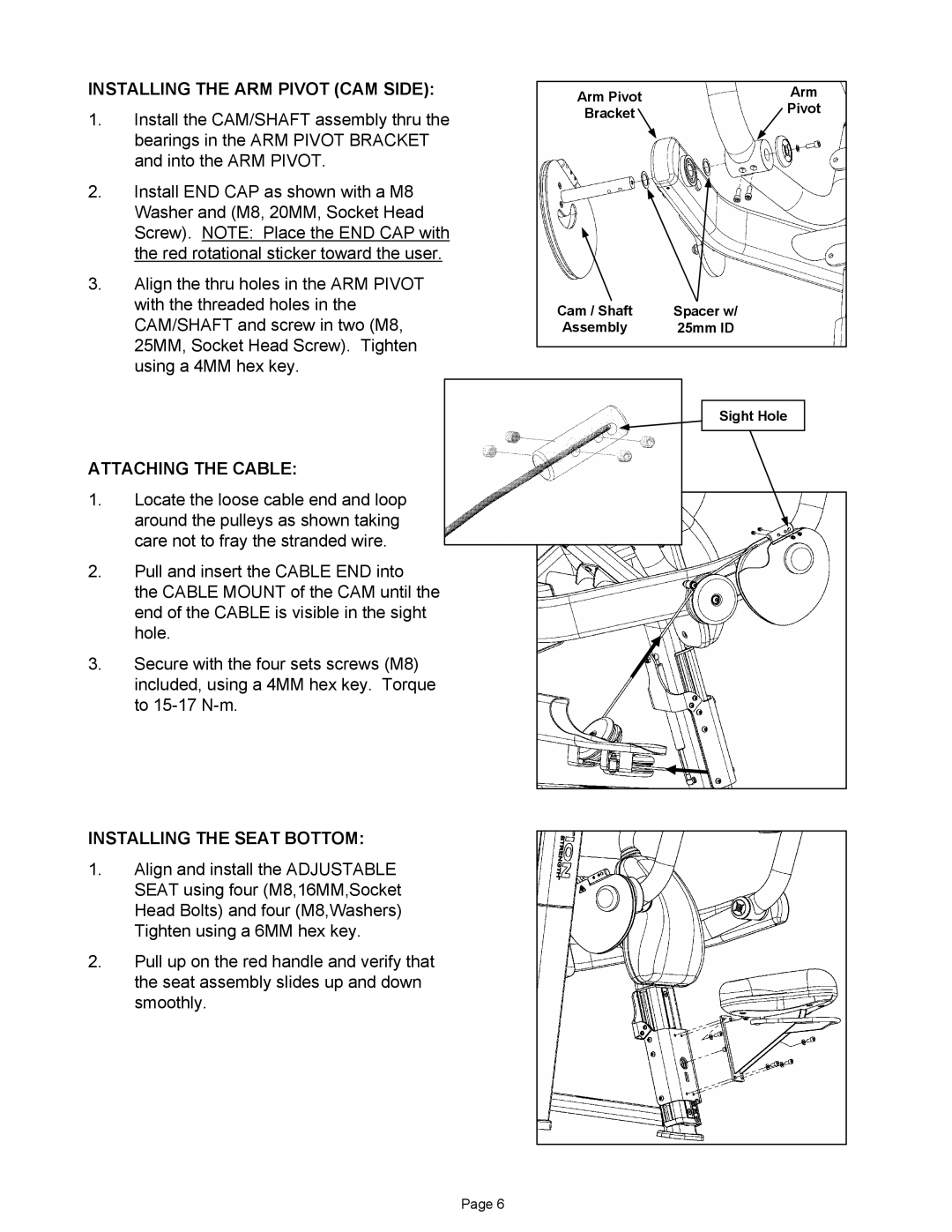 Star Trac IP-S6331 manual Installing the ARM Pivot CAM Side, Attaching the Cable, Installing the Seat Bottom 