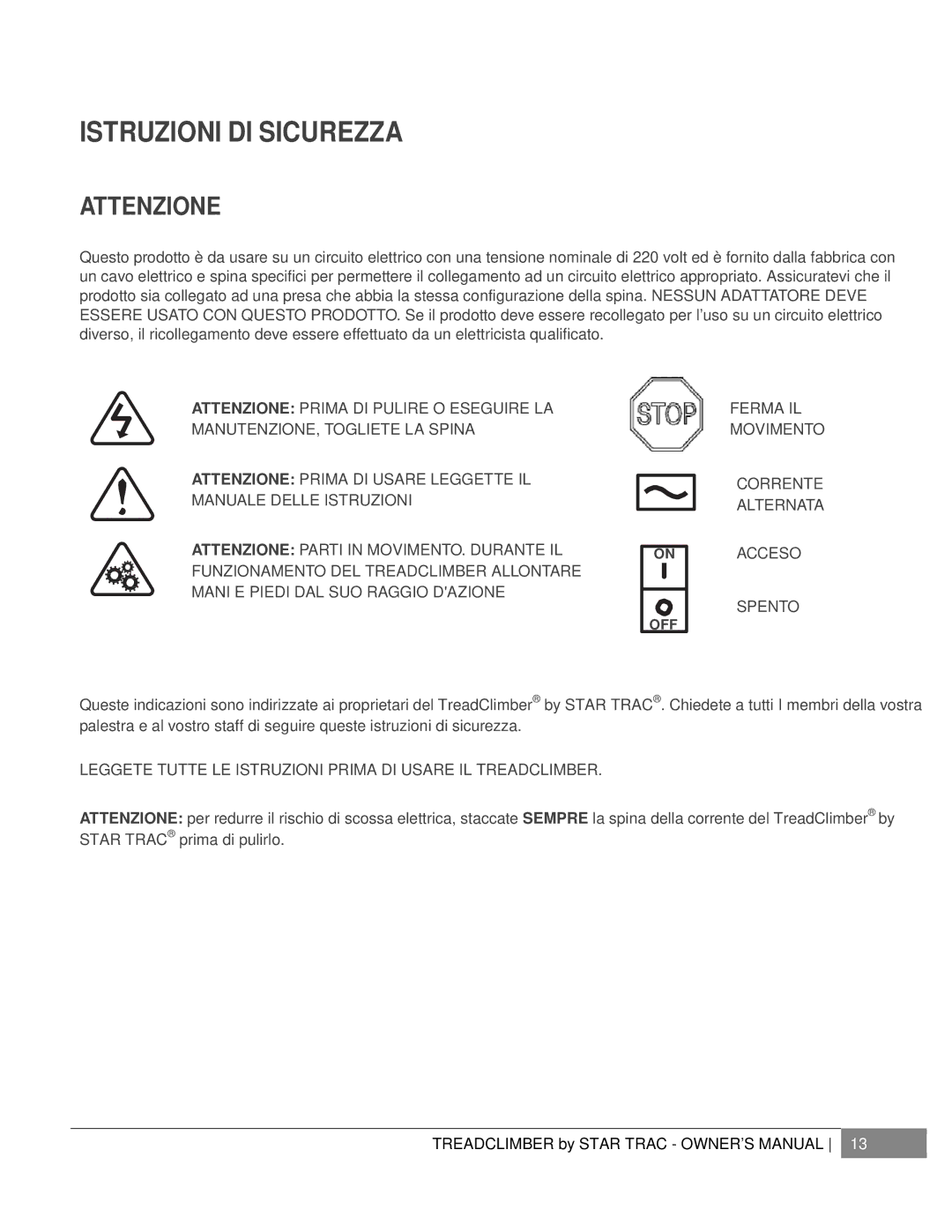 Star Trac E-TCI, NOT FOUND manual Istruzioni DI Sicurezza, Attenzione, Ferma IL Movimento Corrente Alternata Acceso Spento 