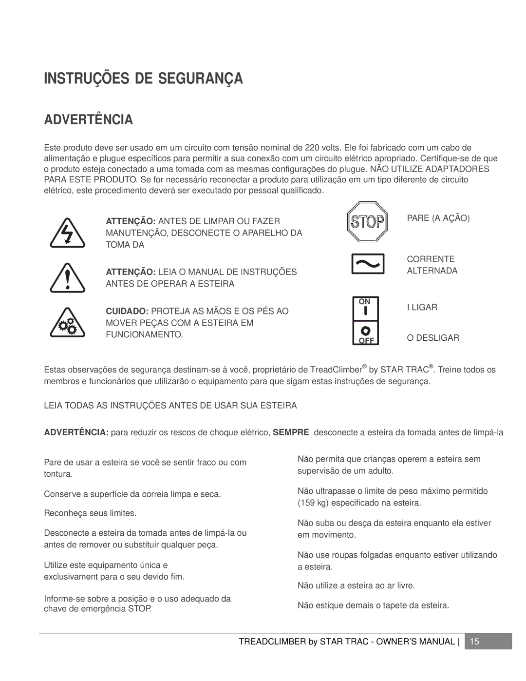 Star Trac E-TCI, NOT FOUND manual Instruções DE Segurança, Advertência, Pare a Ação Corrente Alternada Ligar Desligar 