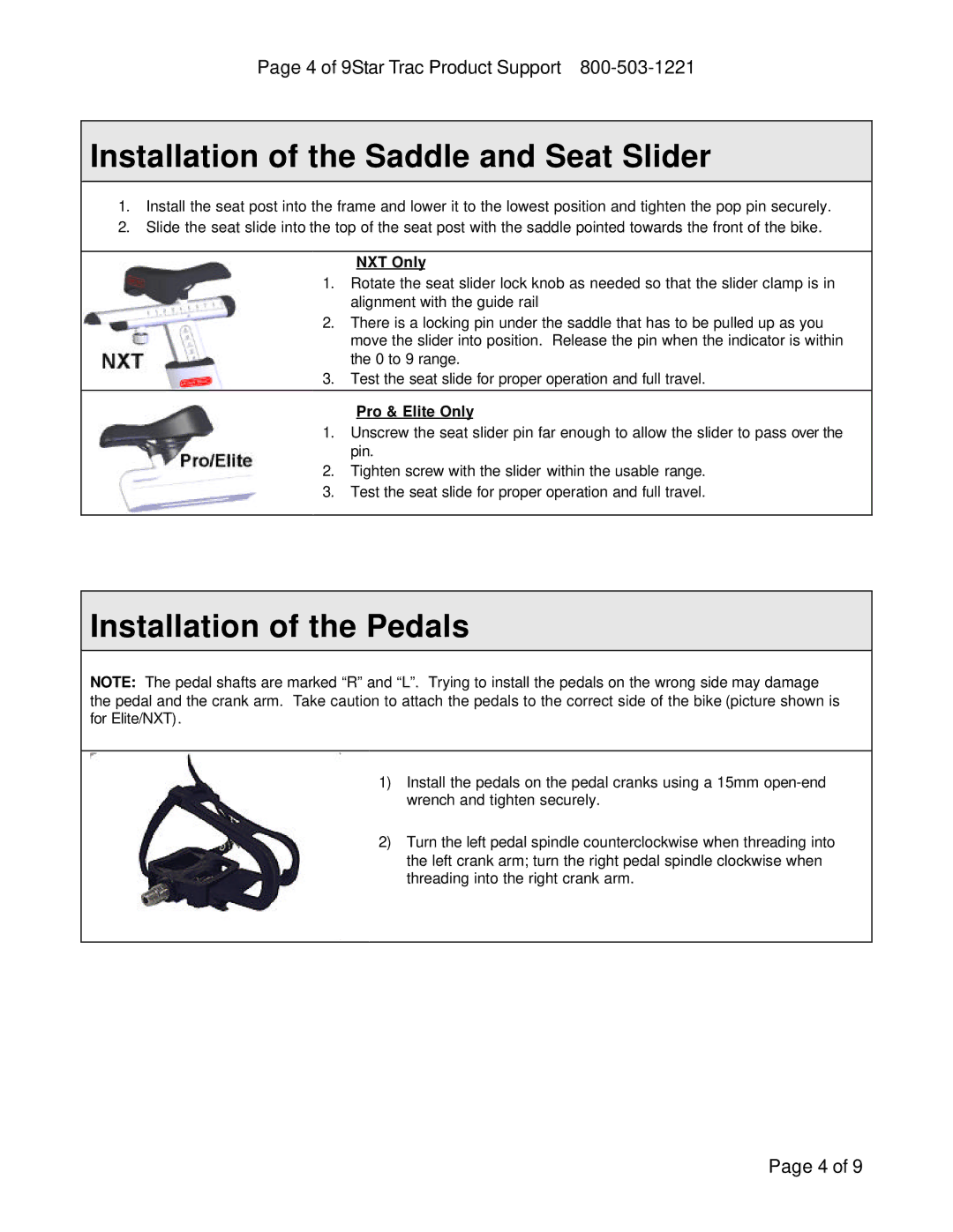 Star Trac NXT 7000 manual Installation of the Saddle and Seat Slider, Installation of the Pedals 