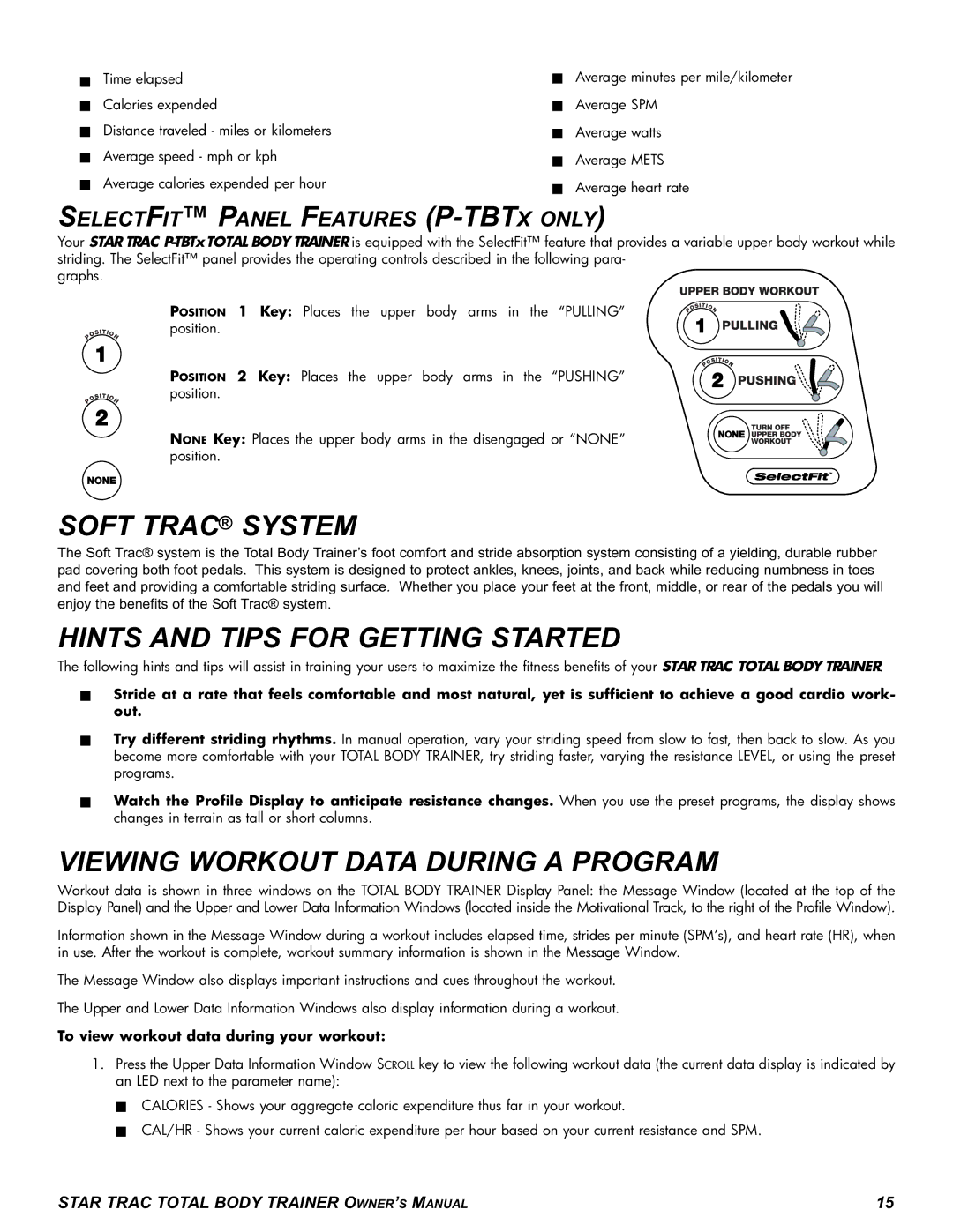 Star Trac P-TBTX manual Soft Trac System, Hints and Tips for Getting Started, Viewing Workout Data During a Program 