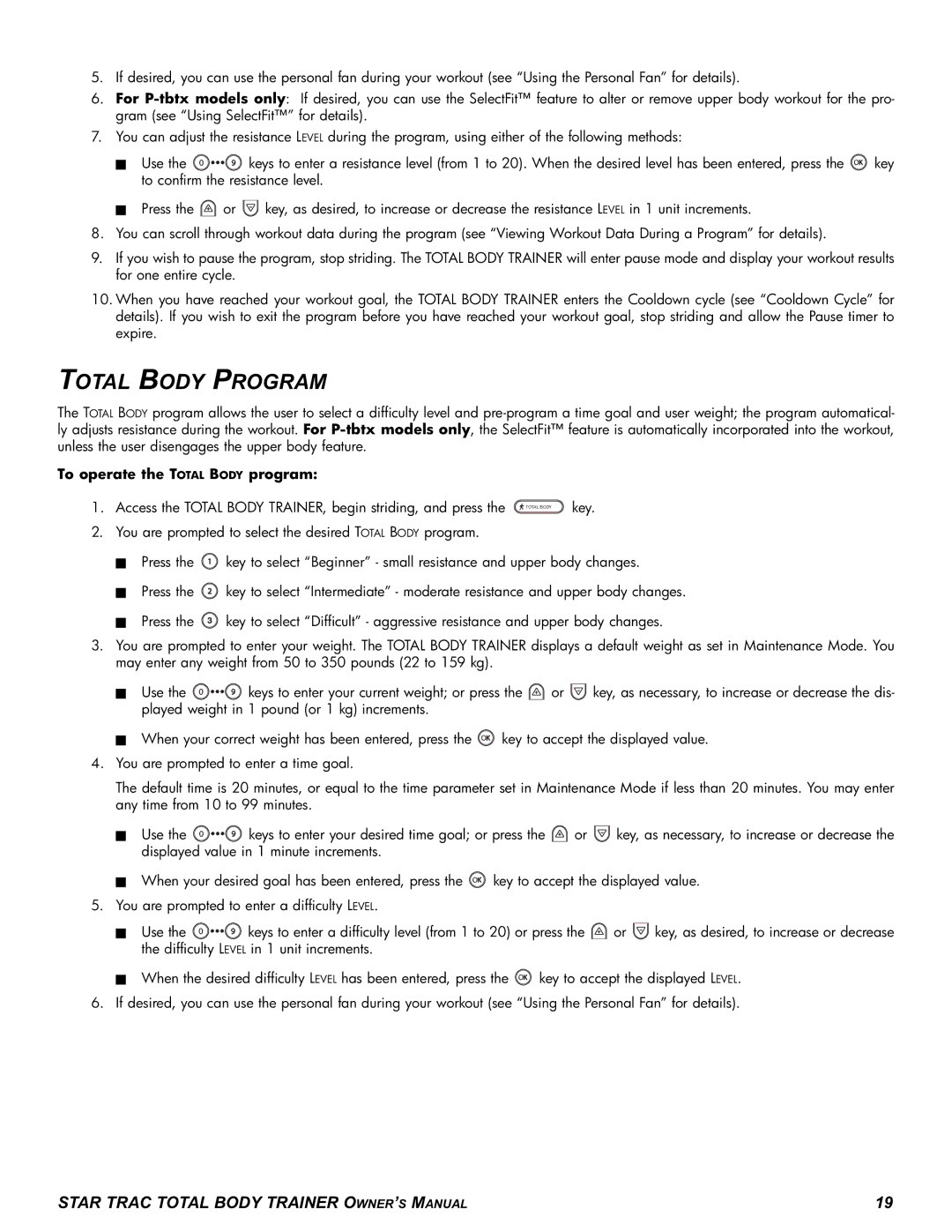 Star Trac P-TBTX manual Total Body Program, To operate the Total Body program 