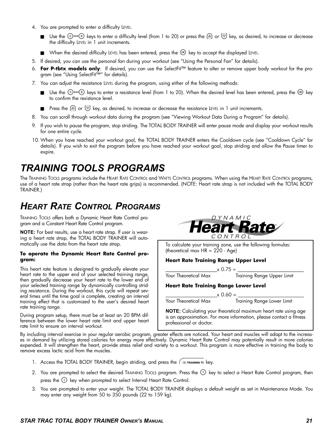 Star Trac P-TBT Training Tools Programs, Heart Rate Control Programs, To operate the Dynamic Heart Rate Control pro- gram 