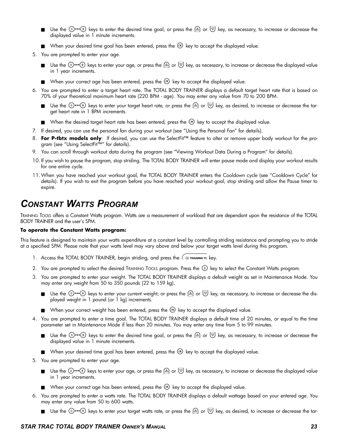 Star Trac P-TBTX manual Constant Watts Program, To operate the Constant Watts program 