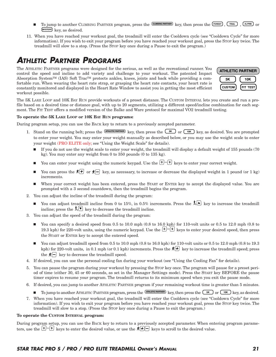 Star Trac Pro STM Treadmill manual Athletic Partner Programs, To operate the 5K Lake Loop or 10K BAY RUN programs 