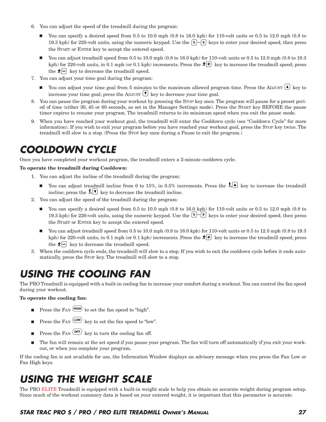 Star Trac Pro STM Treadmill Cooldown Cycle, Using the Cooling FAN, Using the Weight Scale, To operate the cooling fan 