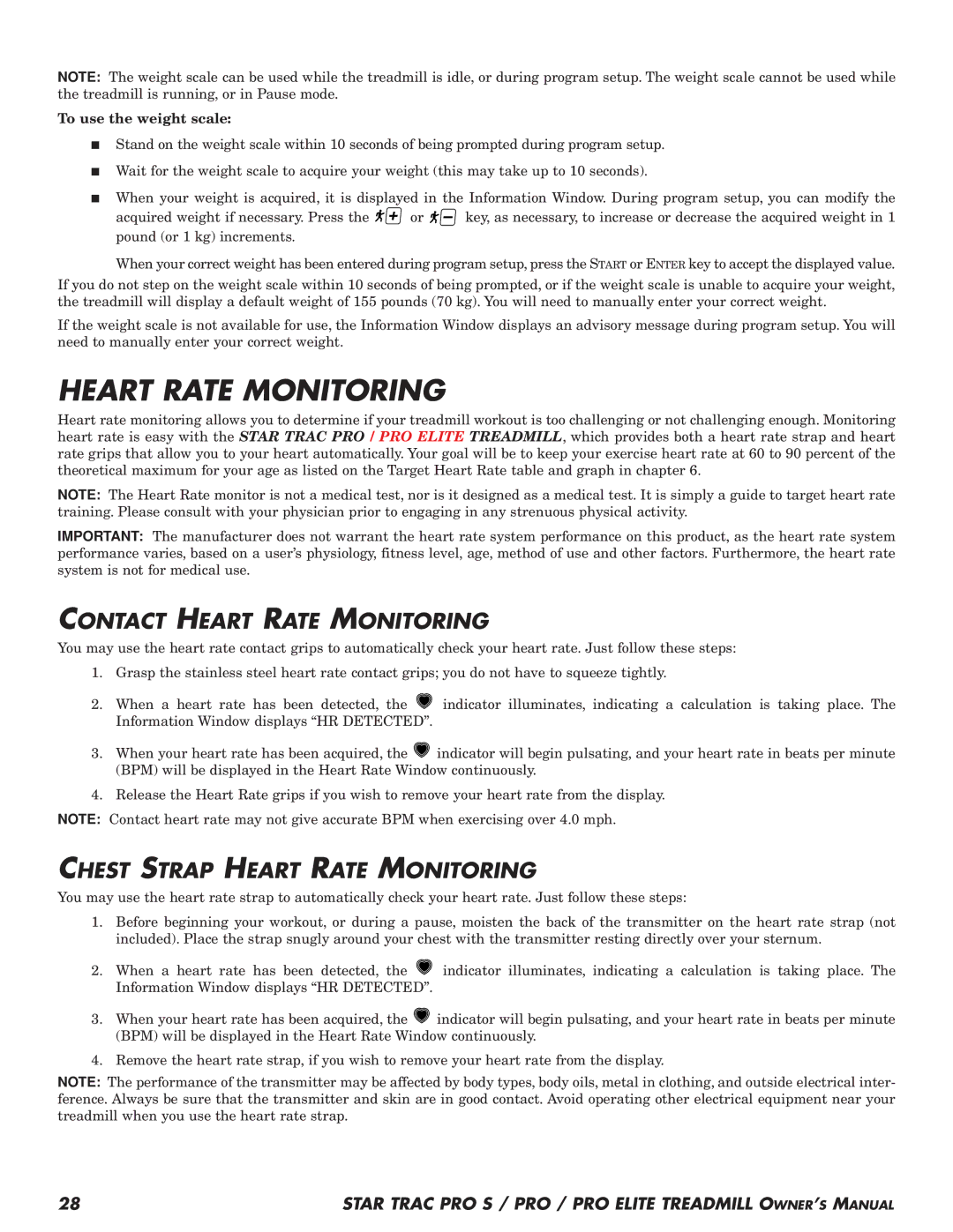 Star Trac Pro STM Treadmill Contact Heart Rate Monitoring, Chest Strap Heart Rate Monitoring, To use the weight scale 