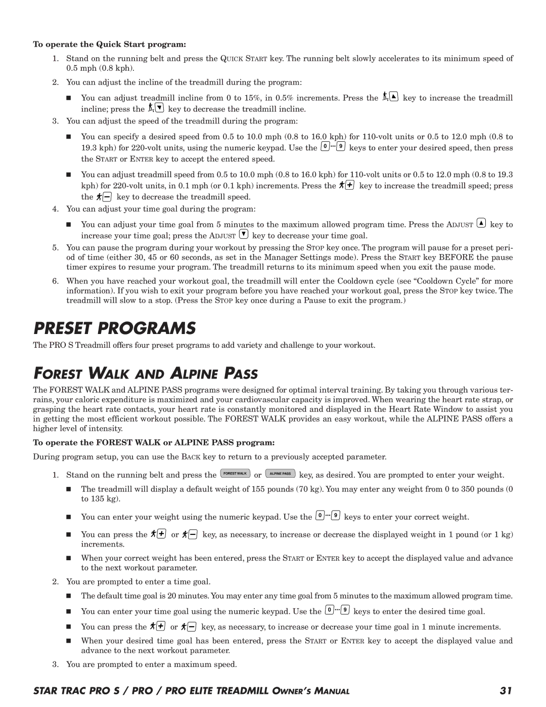 Star Trac Pro STM Treadmill manual Forest Walk and Alpine Pass, To operate the Forest Walk or Alpine Pass program 