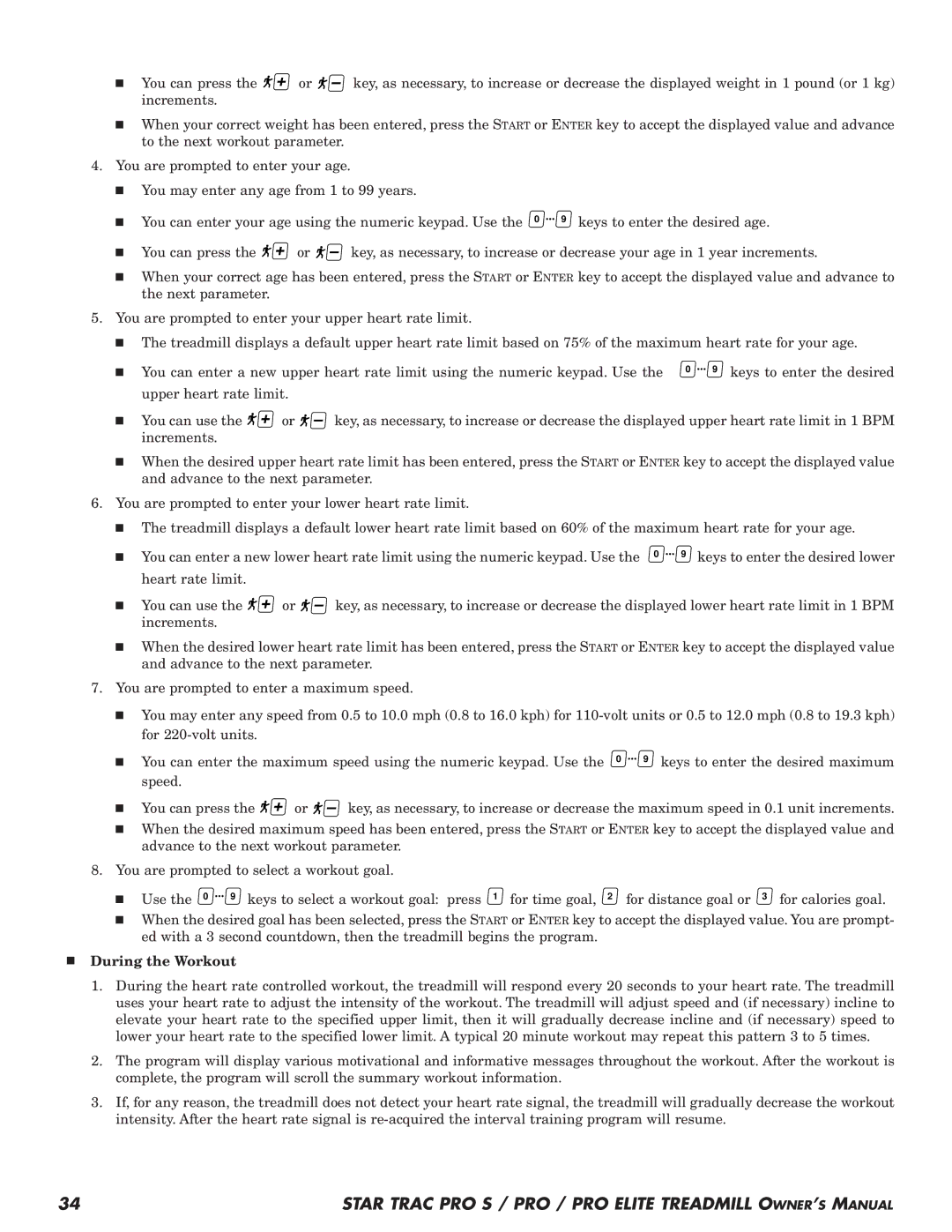 Star Trac Pro STM Treadmill manual During the Workout 