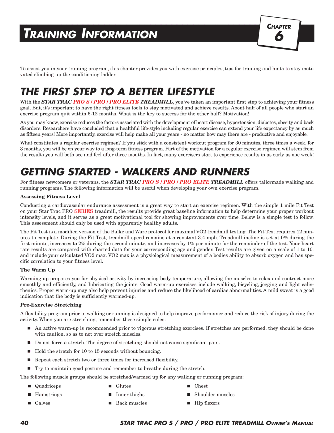 Star Trac Pro STM Treadmill Training Information, First Step to a Better Lifestyle, Getting Started Walkers and Runners 