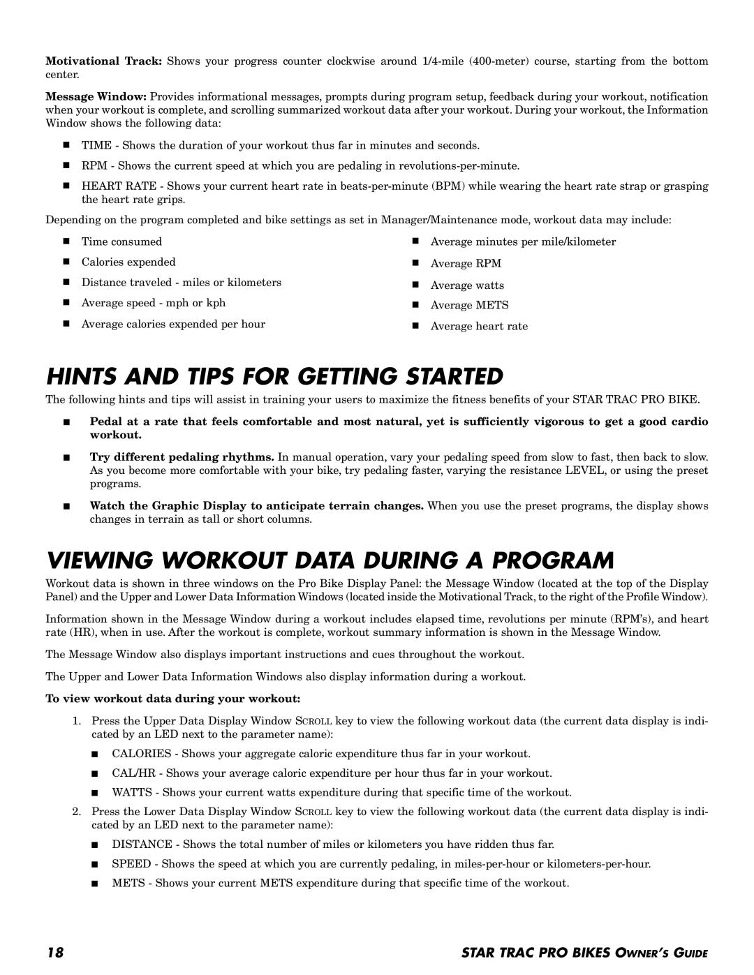 Star Trac Pro Upright Bike, Pro Recumbent Bike Hints and Tips for Getting Started, Viewing Workout Data During a Program 