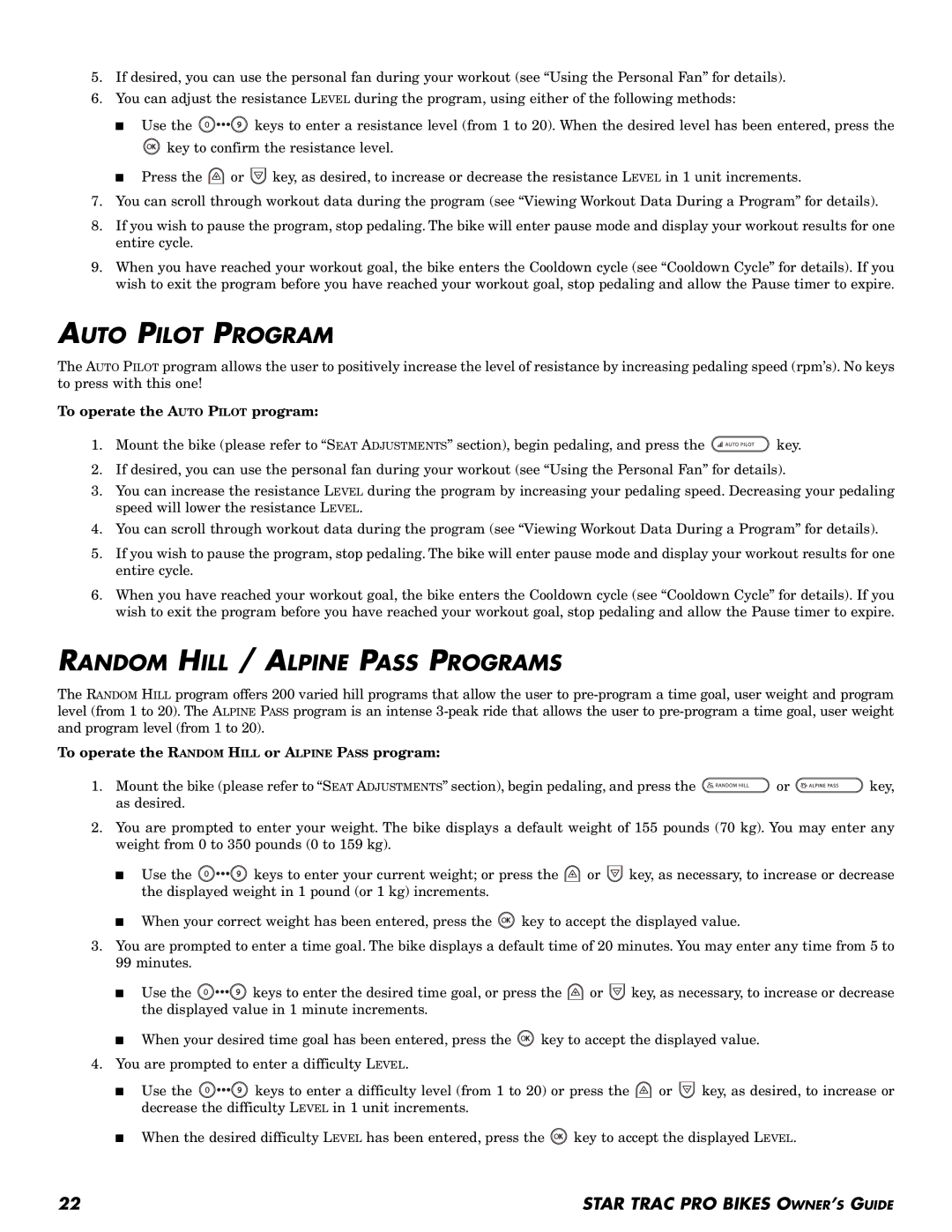 Star Trac Pro Upright Bike manual Auto Pilot Program, Random Hill / Alpine Pass Programs, To operate the Auto Pilot program 