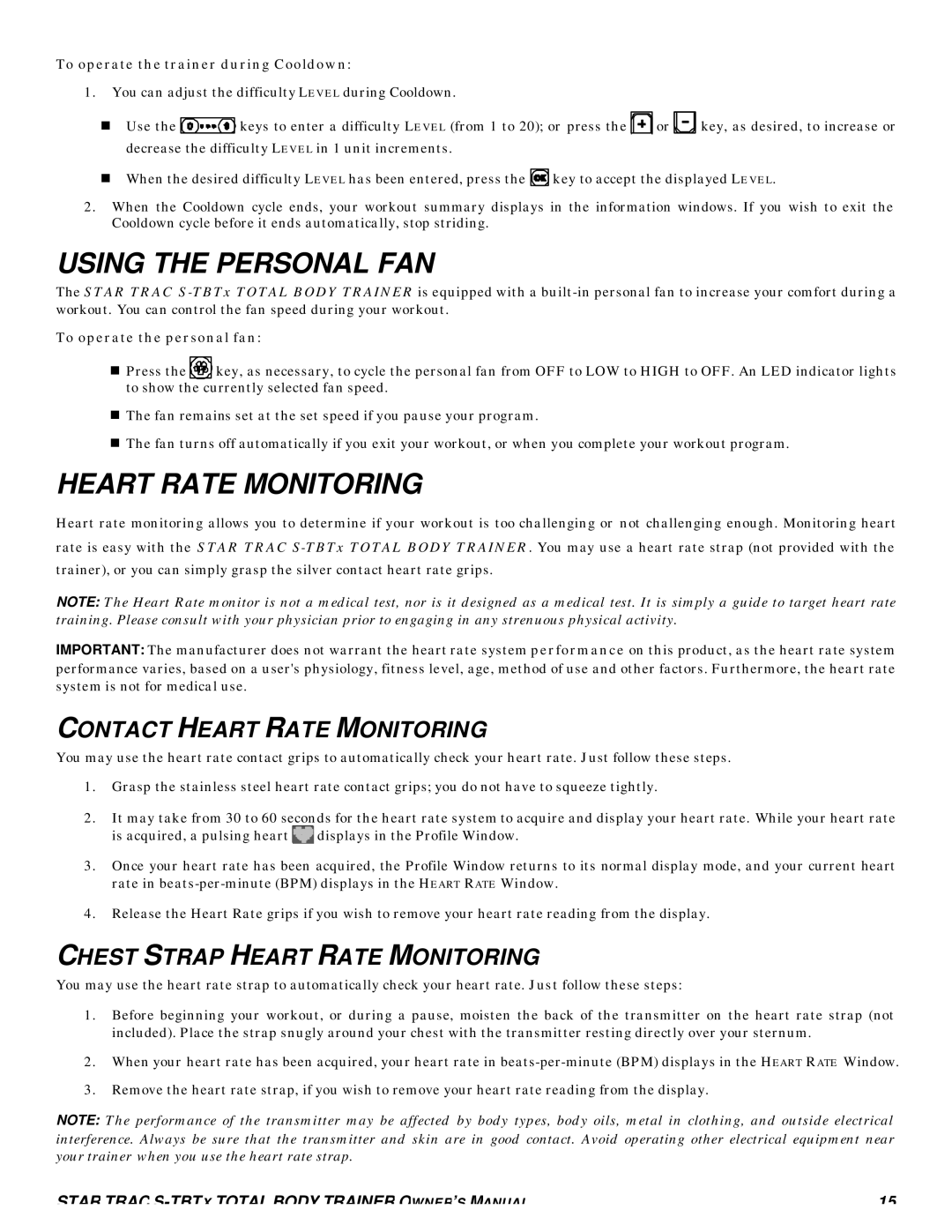 Star Trac S-TBTX manual Using the Personal FAN, Contact Heart Rate Monitoring, Chest Strap Heart Rate Monitoring 