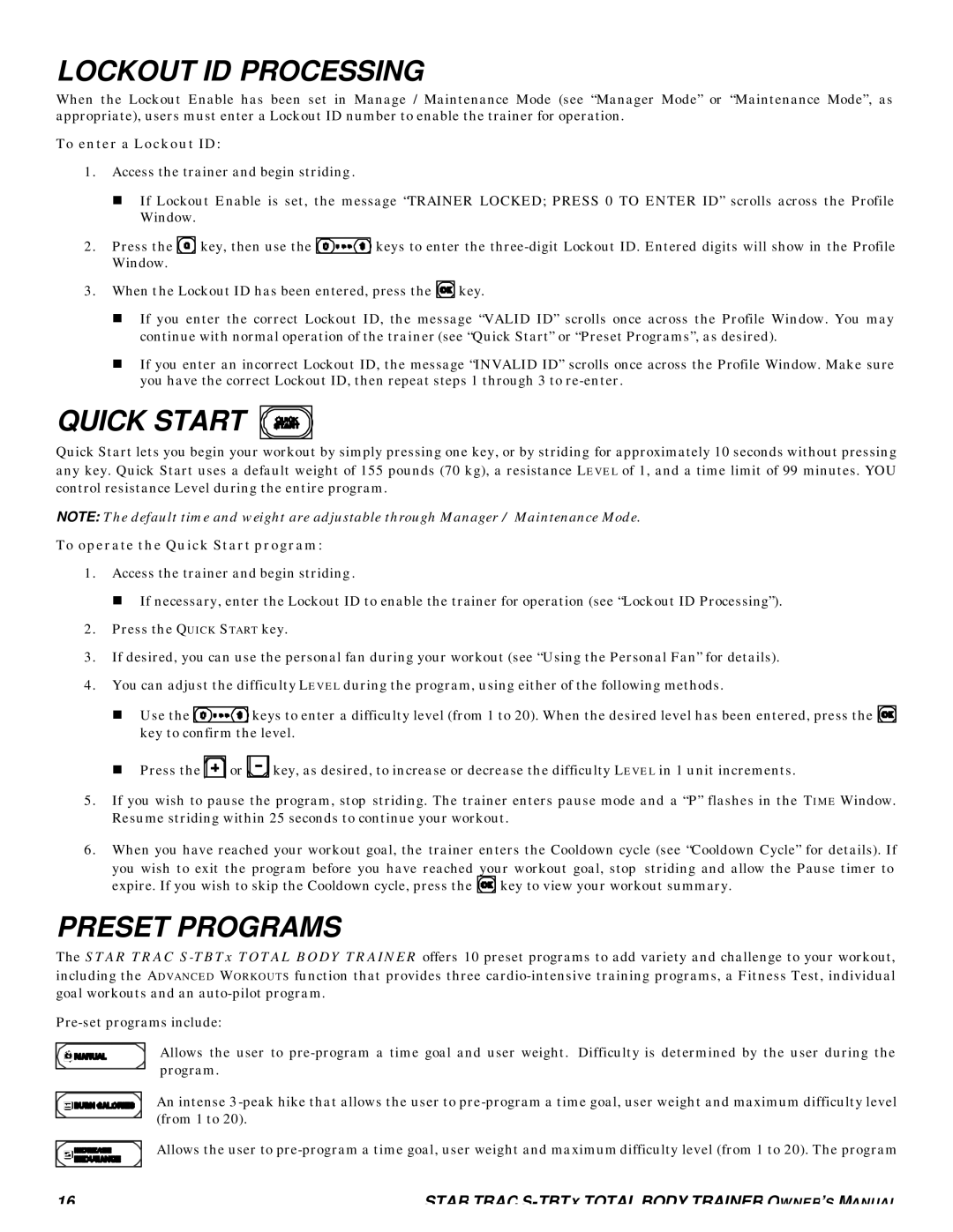 Star Trac S-TBTX manual Lockout ID Processing, Quick Start, Preset Programs, To enter a Lockout ID 