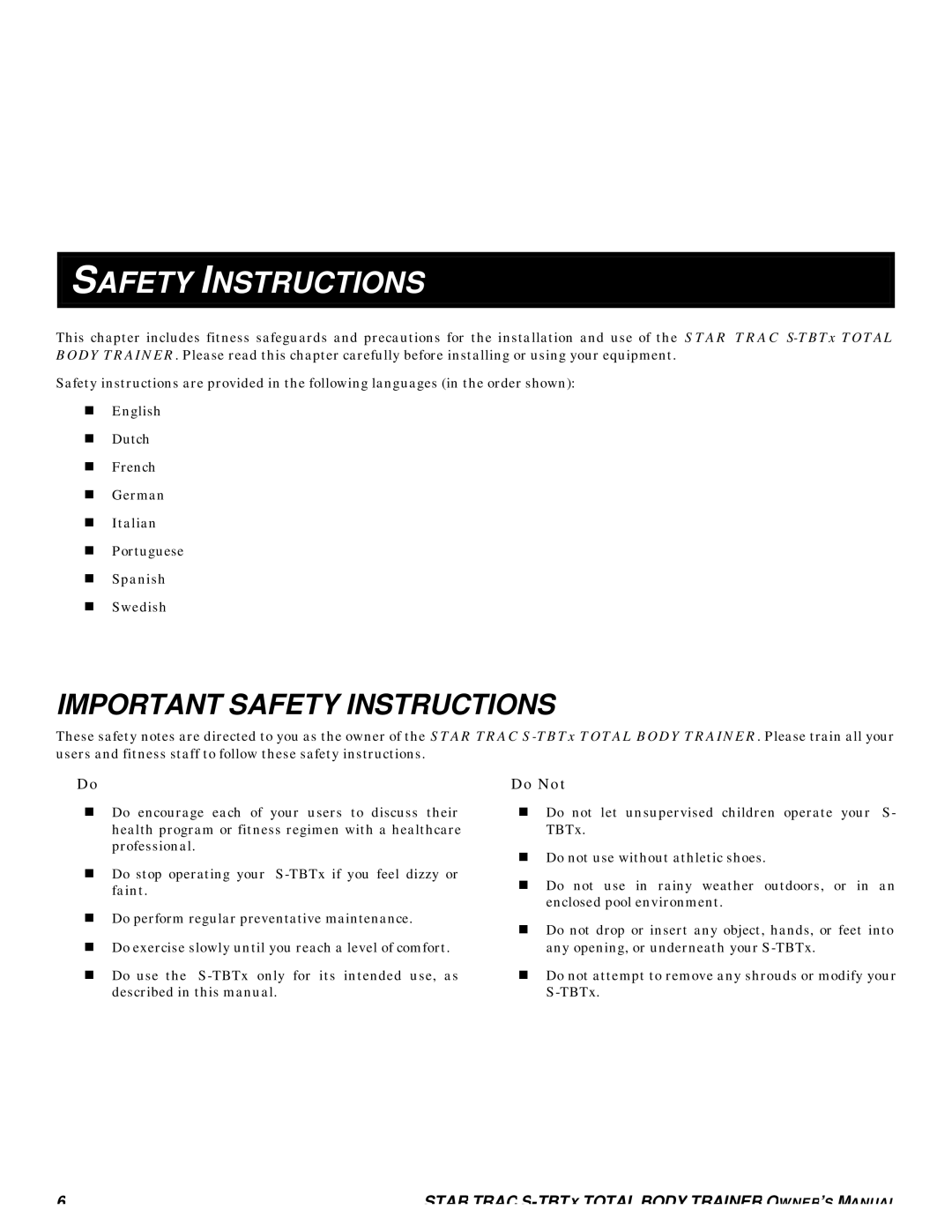 Star Trac S-TBTX manual Important Safety Instructions, Do Not 