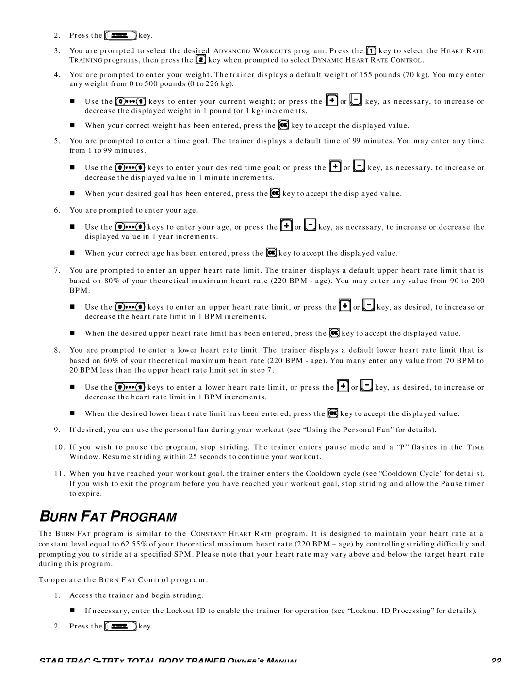 Star Trac S-TBTX manual Burn FAT Program, To operate the Burn FAT Control program 