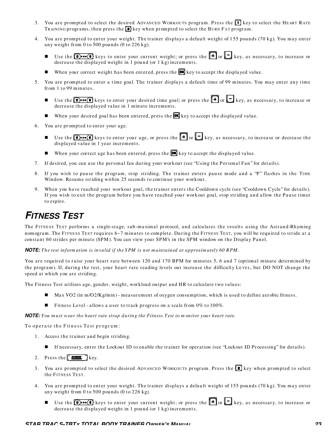 Star Trac S-TBTX manual To operate the Fitness Test program 