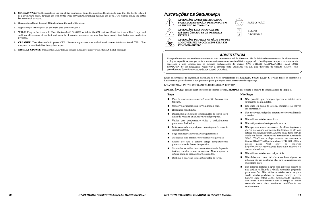 Star Trac S-TRC Instruções DE Segurança, Advertência, Não Faça, Leia Todas AS Instruções Antes DE Usar SUA Esteira 