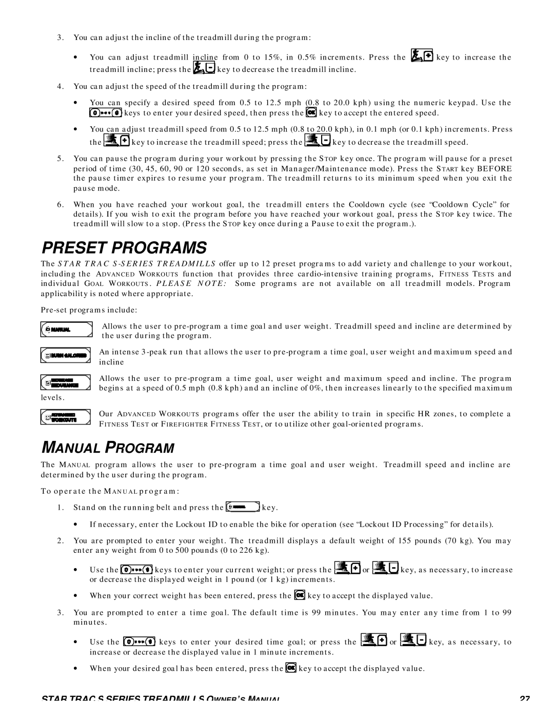 Star Trac S-TRC, S-TRX manual Preset Programs, Manual Program, To operate the Manual program 